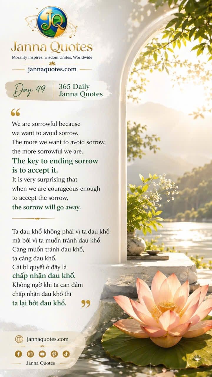 Day 49, 365 Daily Janna Quotes — a lotus on a stone step beside still water, above the words that the key to ending sorrow is to accept it.