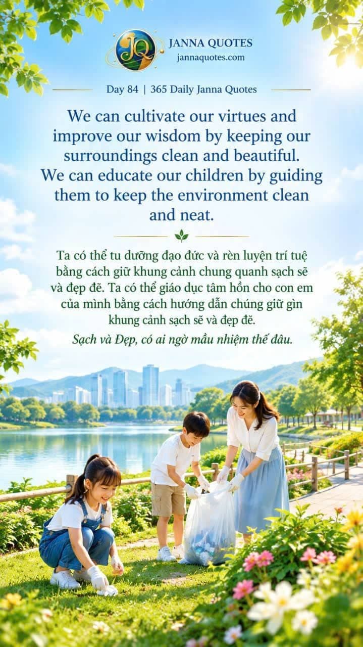 An inspirational quote image for Day 84 showing a family cleaning up together in a park, highlighting how a clean and beautiful environment