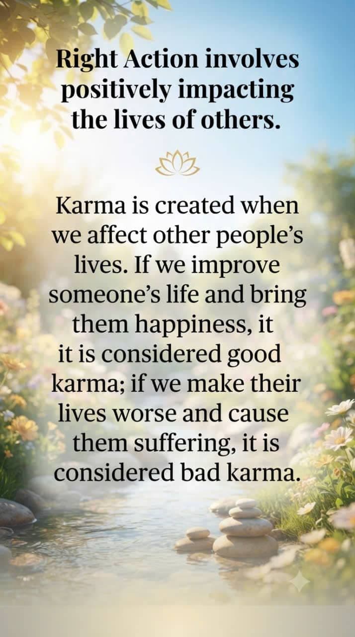 Right Action and karma, showing how helping others creates good karma while causing suffering creates bad karma.